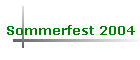 Sommerfest 2004