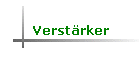 Verst�rker