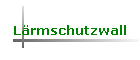 Lrmschutzwall